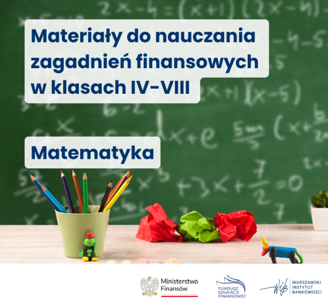 Materiały do nauczania zagadnień finansowych - Ministerstwo Finansów oraz Fundacja WIB